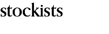 stockists